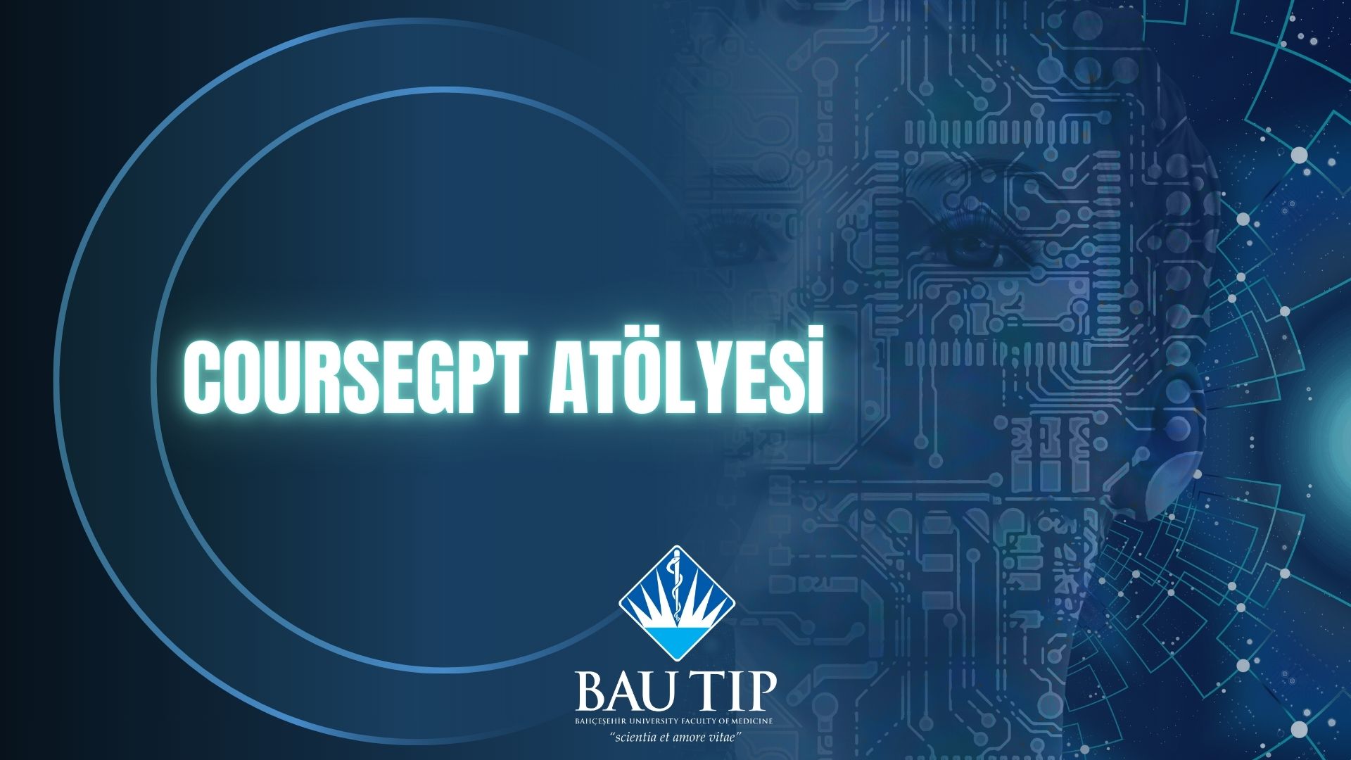 Tıp Fakültesi Öğretim Üyeleri İçin OpenAI, Yapay Zekâ Yetkinlik Birimi ve Center for Learning and Teaching (CLT) İş Birliğiyle “CourseGPT Atölyesi Gerçekleşti